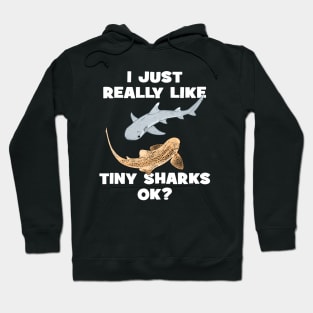 I just really like tiny sharks, ok? Hoodie